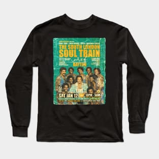 POSTER TOUR - SOUL TRAIN THE SOUTH LONDON 77 Long Sleeve T-Shirt